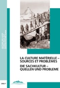 Cover: Die Sachkultur - Quellen und Probleme /La culture mat&eacute;rielle - sources et probl&egrave;mes - Chronos