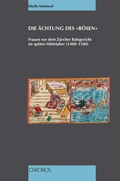 Cover: Die &Auml;chtung des "B&ouml;sen" - Chronos