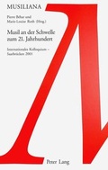 Cover: Musil an der Schwelle zum 21. Jahrhundert - Peter Lang Verlag
