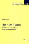 Cover: Recht - Ethik - Medizin - Peter Lang Verlag