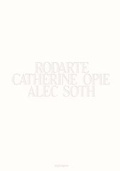 Cover: Rodarte, Catherine Opie, Alec Soth - JRP Editions SA
