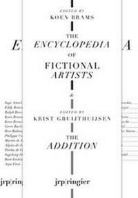 Enlarge image Cover: The Encyclopedia of Fictional Artists and The Addition - JRP Editions SA