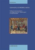 Cover: Gesandte, Schreiber, Akten - Chronos