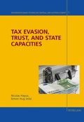 Cover: Tax Evasion, Trust, and State Capacities - Peter Lang Verlag