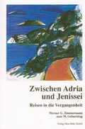 Cover: "Zwischen Adria und Jenissei" - Chronos