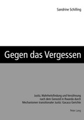 Cover: Gegen das Vergessen - Peter Lang Verlag