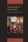 Cover: Kommunikation im Sp&auml;tmittelalter - Chronos