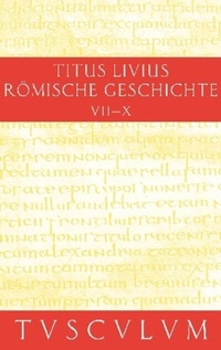 Abbildung von: Buch 7-10. Inhaltsangaben und Fragmente von Buch 11-20 - De Gruyter Akademie Forschung