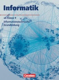 Cover: Informatik/ITG - Sekundarstufe I - Ab 9. Schuljahr - Cornelsen Verlag