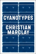 Cover: Christian Marclay, Cyanotypes - JRP Editions SA