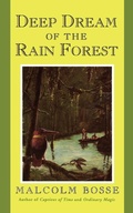 Cover: Deep Dream of the Rain Forest - Farrar, Straus and Giroux (Byr)