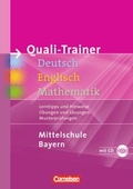 Cover: Quali-Trainer Deutsch/Englisch/Mathematik - Mittelschule Bayern - Bisherige Ausgabe / Gesamtband - Cornelsen Verlag