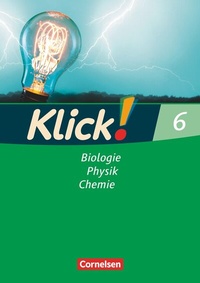 Abbildung von: Klick! Biologie, Physik, Chemie - Ausgabe 2007 - Band 6 - Cornelsen Verlag