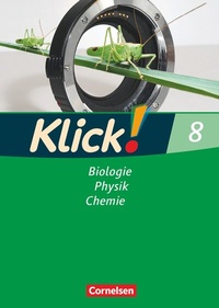 Abbildung von: Klick! Biologie, Physik, Chemie - Ausgabe 2007 - Band 8 - Cornelsen Verlag