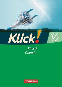 Abbildung von: Klick! Physik/Chemie - Alle Bundesländer - Band 1/2 - Cornelsen Verlag