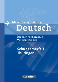 Enlarge image Cover: Abschlussprüfung Deutsch - Sekundarstufe I - Thüringen - 10. Schuljahr - Cornelsen Verlag