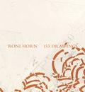 Cover: Roni Horn. 153 Drawings - JRP Editions SA