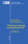 Cover: 'Of Varying Language and Opposing Creed' - Peter Lang Verlag
