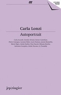 Cover: Carla Lonzi. Autoportrait - JRP Editions SA