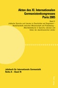 Cover: Akten des XI. Internationalen Germanistenkongresses Paris 2005- &laquo;Germanistik im Konflikt der Kulturen&raquo; - Peter Lang Verlag