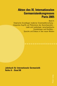 Abbildung von: Akten des XI. Internationalen Germanistenkongresses Paris 2005- «Germanistik im Konflikt der Kulturen» - Peter Lang Verlag