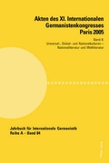 Cover: Akten des XI. Internationalen Germanistenkongresses Paris 2005- &laquo;Germanistik im Konflikt der Kulturen&raquo; - Peter Lang Verlag