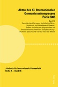 Cover: Akten des XI. Internationalen Germanistenkongresses Paris 2005- &laquo;Germanistik im Konflikt der Kulturen&raquo; - Peter Lang Verlag