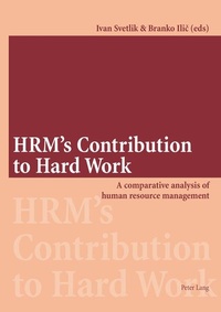 Enlarge image Cover: HRM's Contribution to Hard Work - Peter Lang Verlag