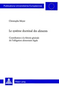 Cover: Le syst&egrave;me doctrinal des aliments - Peter Lang Verlag