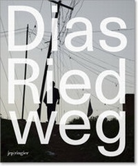 Enlarge image Cover: Dias & Riedweg - JRP Editions SA