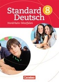 Cover: Standard Deutsch / 8. Schuljahr - Sch&uuml;lerbuch f&uuml;r Nordrhein-Westfalen - Cornelsen Verlag