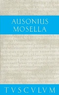 Cover: Mosella / Der Briefwechsel mit Paulinus / Bissula - De Gruyter