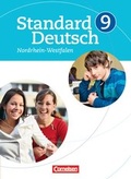 Cover: Standard Deutsch / 9. Schuljahr - Sch&uuml;lerbuch f&uuml;r Nordrhein-Westfalen - Cornelsen Verlag