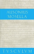 Cover: Mosella / Der Briefwechsel mit Paulinus / Bissula - De Gruyter Akademie Forschung