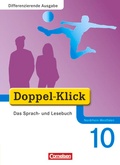 Cover: Doppel-Klick - Das Sprach- und Lesebuch - Differenzierende Ausgabe Nordrhein-Westfalen - 10. Schuljahr - Cornelsen Verlag