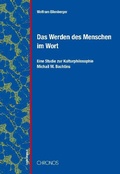 Cover: Das Werden des Menschen im Wort - Chronos