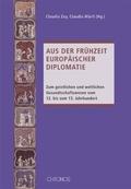 Cover: Aus der Fr&uuml;hzeit europ&auml;ischer Diplomatie - Chronos