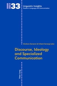 Enlarge image Cover: Discourse, Ideology and Specialized Communication - Peter Lang Verlag