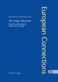 Cover: The Tragic Discourse- L'Exp&eacute;rience du tragique - Peter Lang Verlag