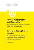 Cover: Karten, Kartographie und Geschichte Cartes, cartographie et histoire - Chronos