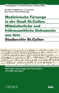 Cover: Medizinische F&uuml;rsorge in der Stadt St.Gallen - Chronos