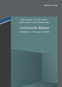 Enlarge image Cover: Literarische Räume - De Gruyter Akademie Forschung