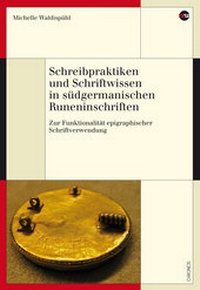 Abbildung von: Schreibpraktiken und Schriftwissen in südgermanischen Runeninschriften - Chronos