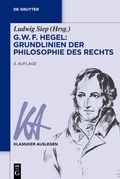 Cover: G. W. F. Hegel - Grundlinien der Philosophie des Rechts - De Gruyter Akademie Forschung
