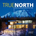 Cover: True North - Braun Publishing