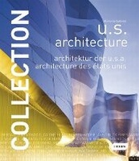 Enlarge image Cover: Collection: U.S. Architecture - Braun Publishing