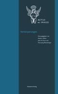 Cover: Verk&ouml;rperungen - De Gruyter Akademie Forschung