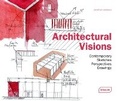 Cover: Architectural Visions - Contemporary Sketches, Perspectives, Drawings - Braun Publishing