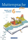 Cover: Muttersprache plus - Sachsen 2011 - 6. Schuljahr - Volk und Wissen Verlag