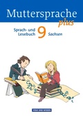 Cover: Muttersprache plus - Sachsen 2011 - 9. Schuljahr - Volk und Wissen Verlag